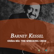Barney Kessel - Oldies Mix: The Wrecking Crew (Remastered) (2025) Hi-Res