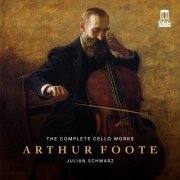 Julian Schwarz, Marika Bournaki, Buffalo Philharmonic Orchestra, Gerard Schwarz - Arthur Foote: The Complete Cello Works (2026) [Hi-Res]