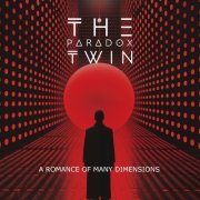 The Paradox Twin - A Romance of Many Dimensions (2026) [Hi-Res]