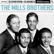 The Mills Brothers - Essential Classics, Vol. 623: The Mills Brothers (2024)