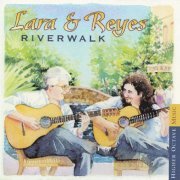 Lara & Reyes - Riverwalk (1998)