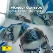 Víkingur Ólafsson - Bach Reworks (Pt. 2) (2019) [Hi-Res]