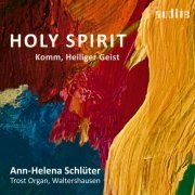 Ann-Helena Schlüter - Holy Spirit (2022) [Hi-Res]