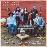 La Fonda - New Self Old Ways (2021)