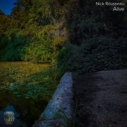 Nick Rousseau - Alive (2023) [Hi-Res]