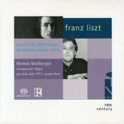 Thomas Hitzlberger - Liszt: Annees de Pelerinage, Italie (2004) [SACD]