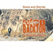Nico Backton & Wizards of Blues - Roots and Stories (2009)
