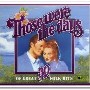 VA - Those Were The Days: 30 Years Of Great Folk Hits [4CD Box Set] (1996)