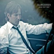 Uli Brodersen - Land Feet First (2011)