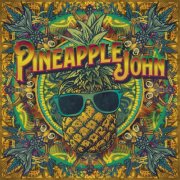 John Carter Cash - Pineapple John (2025) [Hi-Res]