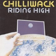 Chilliwack - Riding High (Reissue) (1974/2009)