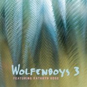 Wolfenboys - Wolfenboys 3 (2023)