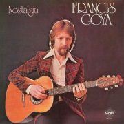 Francis Goya - Nostalgia (1975)