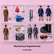 H ZETTRIO - Mysterious Superheroes (2018) Hi-Res