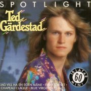 Ted Gardestad - Spotlight (1989)