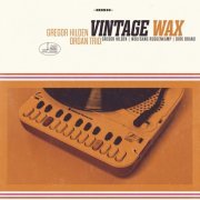 Gregor Hilden Organ Trio - Vintage Wax (2021)