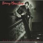 Barry Manilow - Here Comes the Night (1982) [Hi-Res]