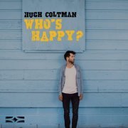 Hugh Coltman - Who's Happy? (2018) [CD Rip]