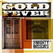 Richard Townend, The Mighty Bosscats - Goldfever (2016)