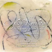 Youichi Hembo, Thomas Baeté, Tomoko Kakuma - English Revolution –the beauty of the world– Albion’s Golden Age of Music (2025)
