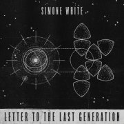 Simone White - Letter to the Last Generation (2019)