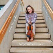Ariana Kim - (un)common thread: an exploration into improvisation from mozart to macedonia (2026) [Hi-Res]