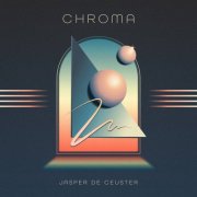 Jasper De Ceuster - Chroma (2024)