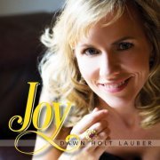 Dawn Holt Lauber - Joy (2014)