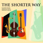 Martino Vercesi, Marcello Testa, Claudio Guida - The Shorter Way (2023)