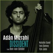 Natalio Sued, Adán Mizrahi - DISSIDENT (2021)