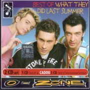 O-Zone - Best Of What They Did Last Summer (2CD) (2005) CD-Rip