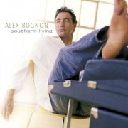 Alex Bugnon - Southern Living (2003) flac