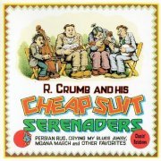 R. Crumb And His Cheap Suit Serenaders - Chasin' Rainbows (1976)