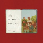 Alfie - A Word In Your Ear (2026)