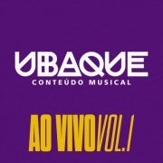 UBAQUE - Conteúdo Musical (Ao Vivo / Vol.1) (2024)