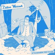 Dillon Warnek - As the Neighbors Tried to Sleep (2025) Hi-Res
