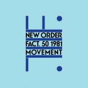 New Order - Movement (2019 Remaster) (1981/2019) [E-AC-3 JOC Dolby Atmos]