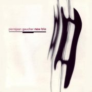 Pierrrejean Gaucher - New Trio (1993)