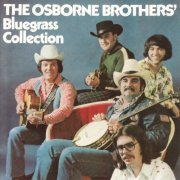 The Osborne Brothers - Bluegrass Collection (1989)