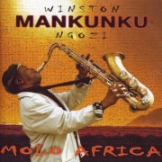 Winston Mankunku Ngozi - Molo Africa (2010)