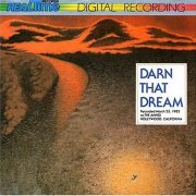 Art Pepper & Joe Farrell - Darn That Dream (1983)