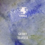 Gronny - Transfer (2019)