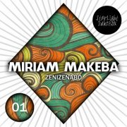 Miriam Makeba - Zenizenabo (2014)