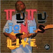 Tutu Jones - Live (2005) [CD Rip]