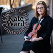 Kate Ward - Chords of the Cumberland (2023)