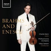 Charlie Siem, Philharmonia Orchestra, Oleg Caetani - Brahms & Enescu (2025) [Hi-Res]