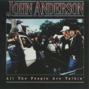 John Anderson - All The People Are Talkin' (1983)