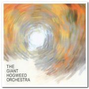 The Giant Hogweed Orchestra - The Giant Hogweed Orchestra (2004)