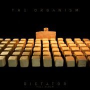 The Organism - Dictator (2022)