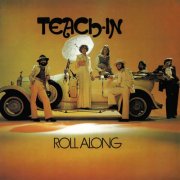 Teach-In - Roll Along (Remastered) (2025) [Hi-Res]